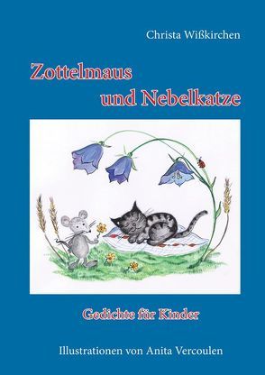 Zottelmaus und Nebelkatze von Wißkirchen,  Christa