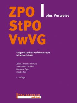 ZPO/StPO/VwVG plus Verweise von Kren Kostkiewicz,  Jolanta, Markus,  Alexander R., Ryter,  Marianne, Tag,  Brigitte