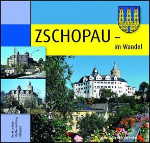 Zschopau im Wandel von Beier,  Carsten, Uhlmann,  Matthias