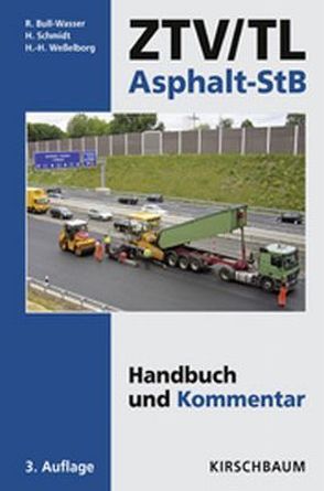 ZTV/TL Asphalt-StB von Bull-Wasser,  Rudi, Schmidt,  Hans, Weßelborg,  Hans-Hermann