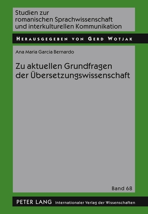 Zu aktuellen Grundfragen der Übersetzungswissenschaft von Bernardo,  Ana Maria