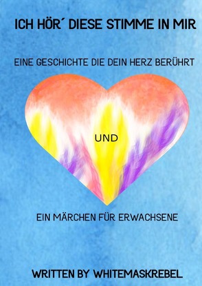 Zu dem Theater – Musical ICH HÖR´ DIESE STIMME IN MIR / ICH HÖR´ DIESE STIMME IN MIR von Done,  Lexa, WHITEMASKREBEL,  Autorin