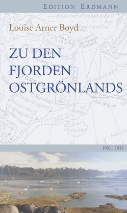 Zu den Fjorden Ostgrönlands von Boyd,  Louise Arner, Lüdecke,  Cornelia, Münch,  Niels Arne