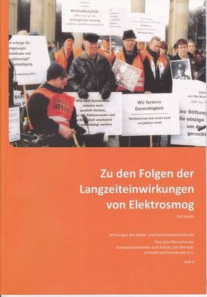 Zu den Folgen der Langzeiteinwirkungen von Elektrosmog von Hecht,  Karl