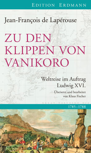 Zu den Klippen von Vanikoro von Fischer,  Klaus, Lapérouse,  Jean-François de