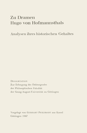 Zu Dramen Hugo von Hofmannsthals von Pickerodt,  Gerhart