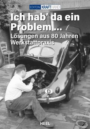 Ich hab da ein Problem … von Edition Krafthand