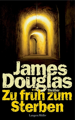 Zu früh zum Sterben von Douglas,  James