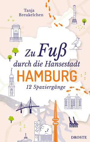 Zu Fuß durch die Hansestadt Hamburg von Breukelchen,  Tanja