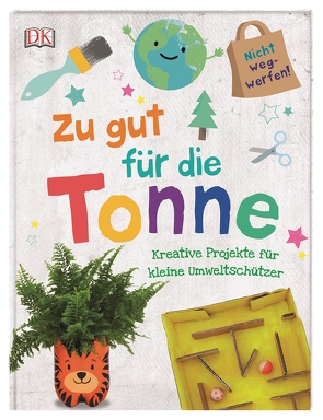 Zu gut für die Tonne von Krabbe,  Wiebke