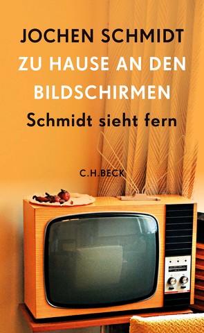 Zu Hause an den Bildschirmen von Schmidt,  Jochen