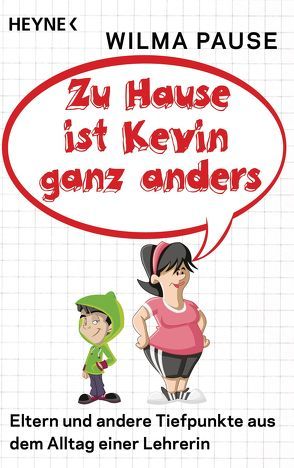 Zu Hause ist Kevin ganz anders von Pause,  Wilma