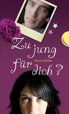 Zu jung für dich? von Schütte,  Niklas, Stehle,  Katrin