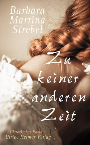 Zu keiner anderen Zeit von Strebel,  Barbara Martina