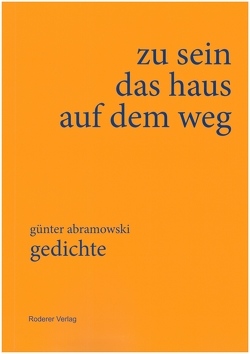 zu sein / das haus / auf dem weg von Abramowski,  Günter