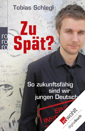 Zu spät? von Meier,  Lars, Schlegl,  Tobias