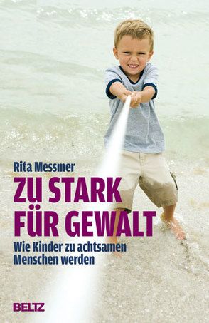 Zu stark für Gewalt von Althof,  Wolfgang, Messmer,  Rita