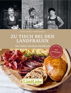 Zu Tisch bei den Landfrauen von Gubler,  Christina, Heinze,  Winfried