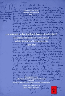 „zu urkundt in das Stadbuch lassen einschreiben“ von Pakucs-Willcocks,  Mária