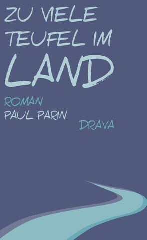 Zu viele Teufel im Land von Parin,  Paul