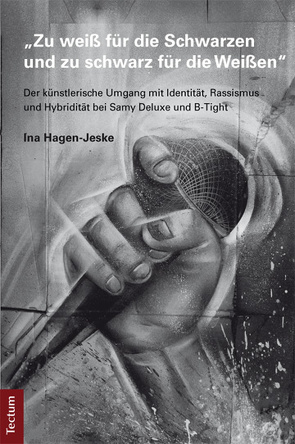 „Zu weiß für die Schwarzen und zu schwarz für die Weißen“ von Hagen-Jeske,  Ina