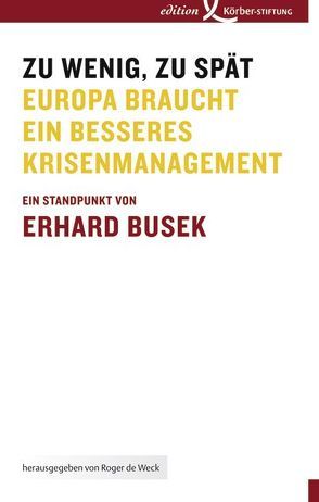 Zu wenig, zu spät von Busek,  Erhard