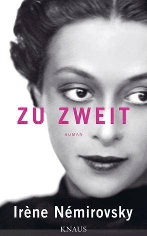 Zu zweit von Némirovsky,  Irène, Röckel,  Susanne