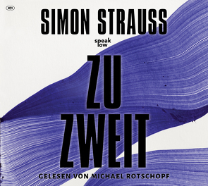 zu zweit von Rotschopf,  Michael, Strauß,  Simon