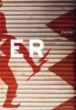 Zucker von Hupperich,  Endy, Schauer,  Werner