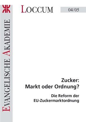 Zucker: Markt oder Ordnung? von Lange,  Joachim