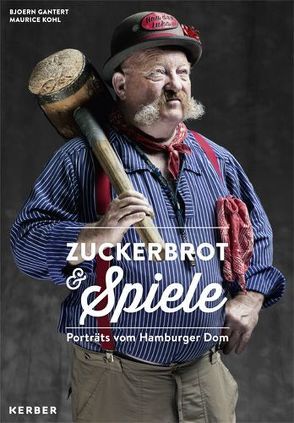 Zuckerbrot und Spiele von Gantert,  Bjoern, Kibermanis,  Tania, Kohl,  Maurice