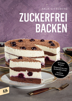 Zuckerfrei Backen von Giersberg,  Anja