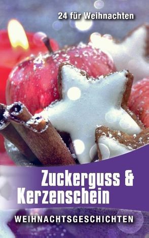 Zuckerguss & Kerzenschein von Benn,  Annabelle