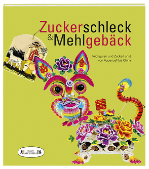 Zuckerschleck & Mehlgebäck von Haus Appenzell