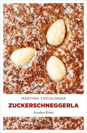 Zuckerschneggerla von Tischlinger,  Martina