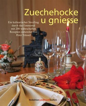 Zuechehocke u gniesse von Trüssel,  Peter