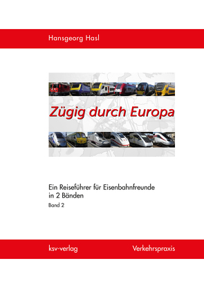 Zügig durch Europa von Hasl,  Hansgeorg