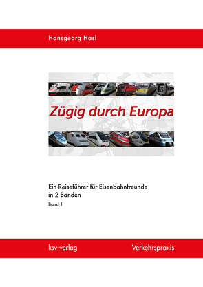 Zügig durch Europa von Hasl,  Hansgeorg