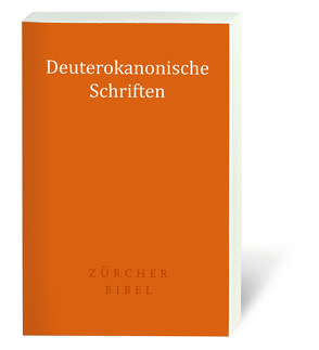 Zürcher Bibel – Deuterokanonische Schriften