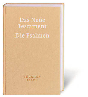 Zürcher Bibel – Neues Testament und Psalmen