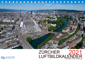 Zürcher Luftbildkalender 2021CH-Version (Tischkalender 2021 DIN A5 quer) von Luftbilderschweiz.ch, Rühle & Roman Schellenberg,  André