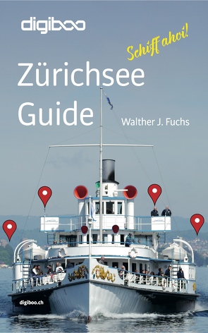 Zürichsee Guide von Fuchs,  Walther