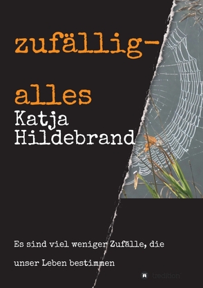 zufällig-alles von Hildebrand,  Katja