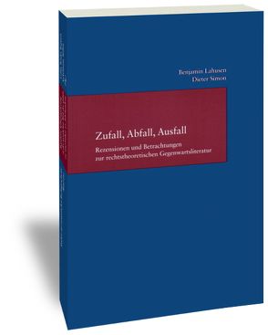 Zufall, Abfall, Ausfall von Lahusen,  Benjamin, Simon,  Dieter