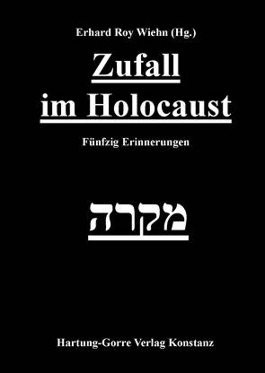 Zufall im Holocaust von Wiehn,  Erhard Roy