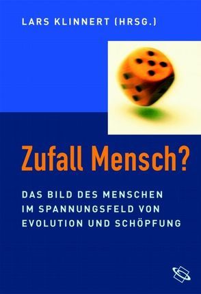Zufall Mensch? von Klinnert,  Lars