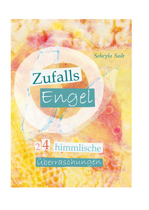 Zufallsengel von Sadr,  Soheyla