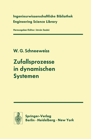 Zufallsprozesse in dynamischen Systemen von Schneeweiss,  W.G.