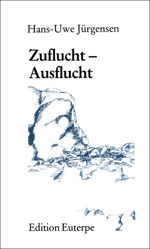 Zuflucht – Ausflucht von Jürgensen,  Hans U, Jürgensen,  Sinje-Maren