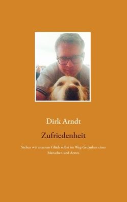 Sprechstunde Zufriedenheit von Arndt,  Dirk